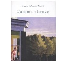 L'anima altrove