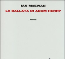 La ballata di Adam Henry