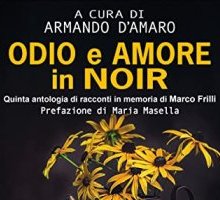 Odio e amore in noir