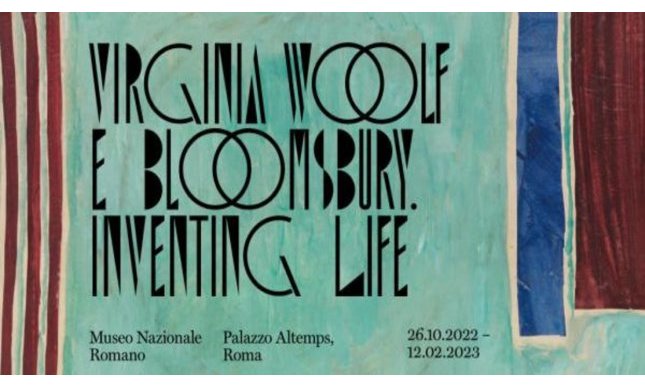 Virginia Woolf e Bloomsbury "Inventing Life": la mostra e gli eventi in programma