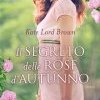 Il segreto delle rose d'autunno