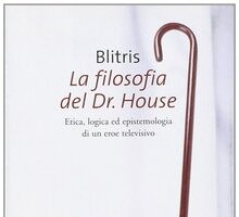 La filosofia del dottor House