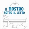 Il mostro sotto il letto