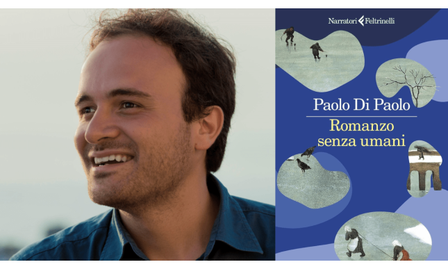 Intervista a Paolo Di Paolo: “La memoria e la sfida del presente in Romanzo senza umani”