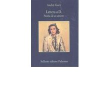 Lettera a D. - Storia di un amore