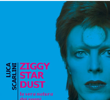 Ziggy Stardust: un libro omaggio a David Bowie