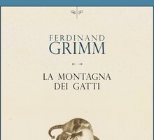 La montagna dei gatti e altri racconti