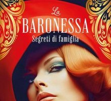 La baronessa. Segreti di famiglia