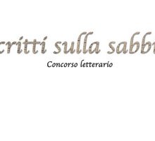 Gaeta: domani la premiazione della 4° edizione del Concorso Letterario “Scritti sulla sabbia”