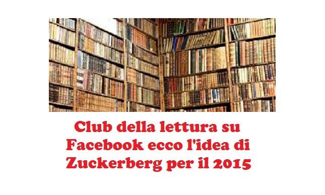 Circolo letterario su Facebook: ecco come Zuckerberg consiglia cosa leggere