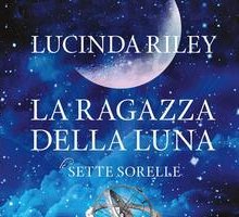 Le sette sorelle. La ragazza della luna