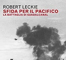 Sfida per il Pacifico. La battaglia di Guadalcanal