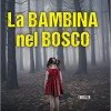 La bambina nel bosco