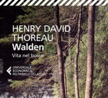 Walden. Vita nel bosco