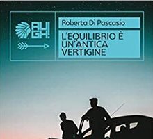 L'equilibrio è un'antica vertigine