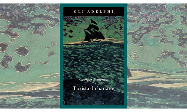 Turista da banane: torna in libreria il romanzo di Georges Simenon