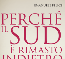 Perché il Sud è rimasto indietro