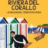 Giallo sulla riviera del corallo. Le indagini del tenente Roversi