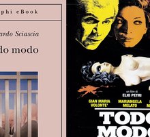 Todo modo: dal romanzo di Sciascia al film di Elio Petri