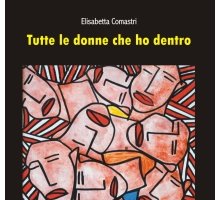 Tutte le donne che ho dentro