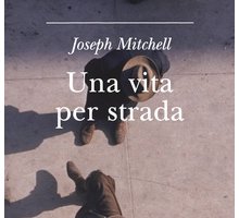 Una vita per strada