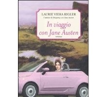 In viaggio con Jane Austen