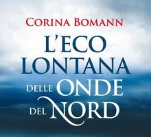 L'eco lontana delle onde del nord