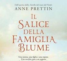 Il salice della famiglia Blume