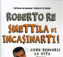 Smettila di incasinarti