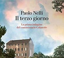 Il terzo giorno. La prima indagine del commissario Colasette