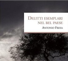 Delitti esemplari nel bel paese