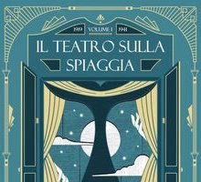 Il teatro sulla spiaggia. La saga dei Seagrave vol. 1