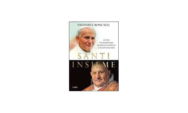 Roncalli e Wojtyla santi insieme: i libri per ricordarli