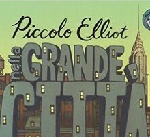 Piccolo Elliot nella grande città