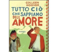 Tutto ciò che sappiamo dell'amore