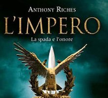 L'Impero. La spada e l'onore