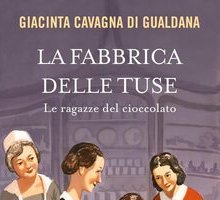 La fabbrica delle tuse. Le ragazze del cioccolato