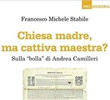 Chiesa madre, ma cattiva maestra? Sulla “bolla” di Andrea Camilleri