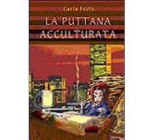 La puttana acculturata