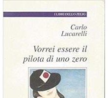 Vorrei essere il pilota di uno zero