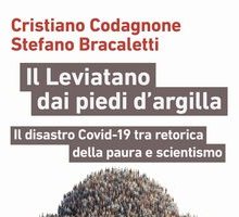 Il Leviatano dai piedi di argilla. Il disastro Covid-19 tra retorica della paura e scientismo