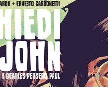  Chiedi a John, quando i Beatles persero Paul. Trama della nuova graphic novel sui Fab4