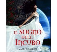 Il sogno dell'incubo