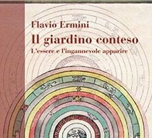 Il giardino conteso. L'essere e l'ingannevole apparire