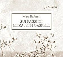 Sui passi di Elizabeth Gaskell