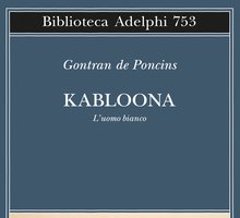 Kabloona. L'uomo bianco