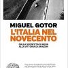 L'Italia nel Novecento. Dalla sconfitta di Adua alla vittoria di Amazon