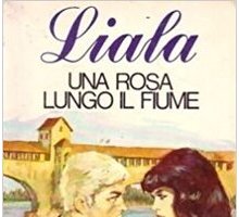 Una rosa lungo il fiume