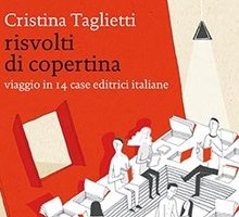 Risvolti di copertina. Viaggio in 14 case editrici italiane