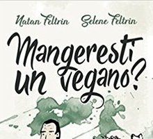 Mangeresti un vegano? 